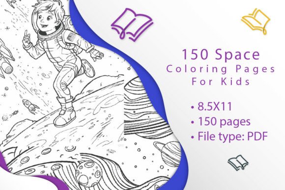 150 Space Coloring Pages for Kids: A Creative Journey Through the Universe