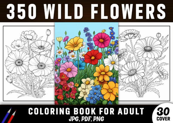 350 Wild Flowers Coloring Pages KDP: A Creative Business Opportunity for Adults